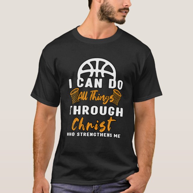 Camiseta I Can Do All Things Through Christ | Basketball Sp (Frente)