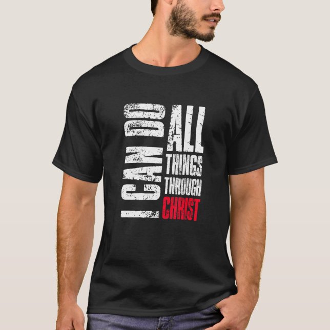 Camiseta I Can Do All Things Through Christ Christian  Fait (Frente)