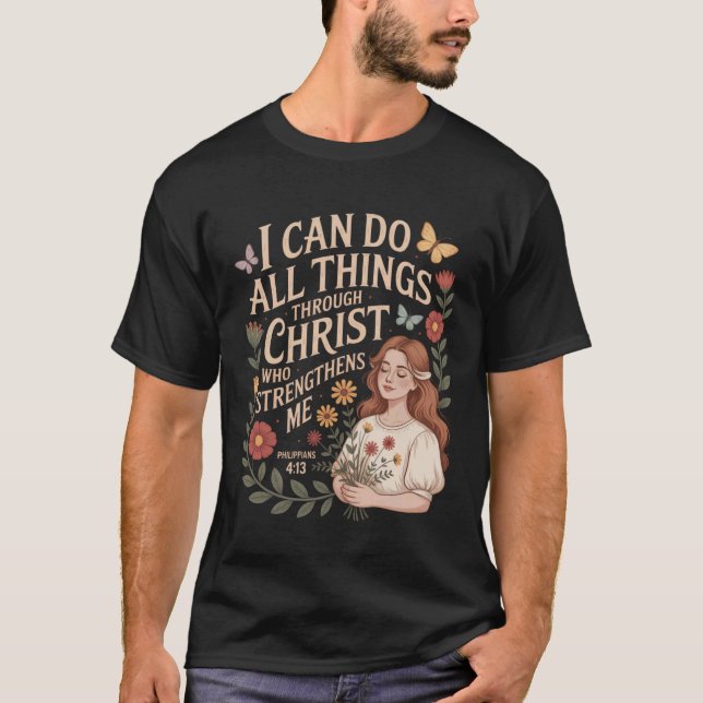 Camiseta I Can Do All Things Through Christ Who Strengthens (Frente)