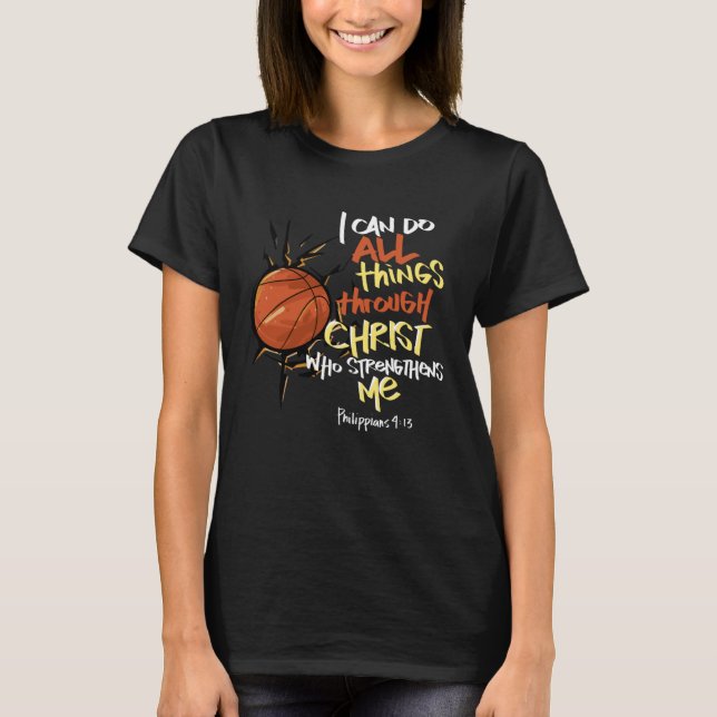 Camiseta I Can do all things through Christ who strengthens (Frente)