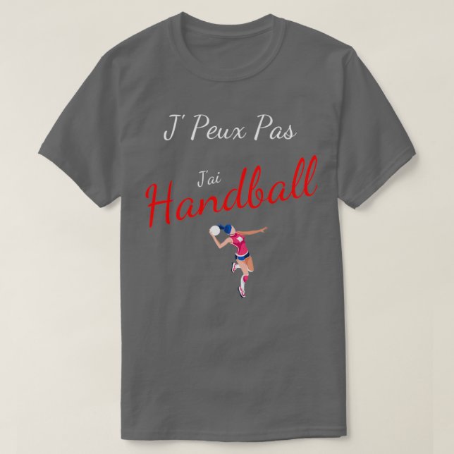 Camiseta I canx27t I have Handball humor (Frente do Design)