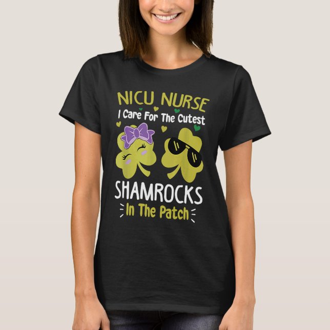 Camiseta I Care For The Cutest Shamrocks NICU Nurse St Patr (Frente)