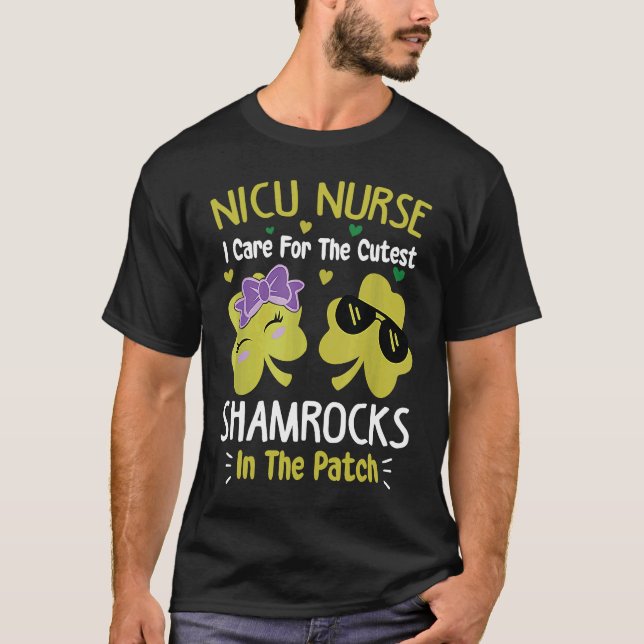 Camiseta I Care For The Cutest Shamrocks NICU Nurse St Patr (Frente)