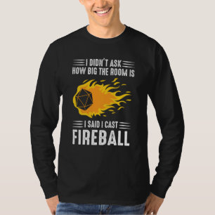 Camiseta I Cast Fireball Wizard Sorcerer Dm Ttrpg