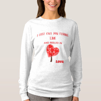 CAMISETA I CAST OUT MY FISHING LINE AND REEL IN LOVE-BASIC