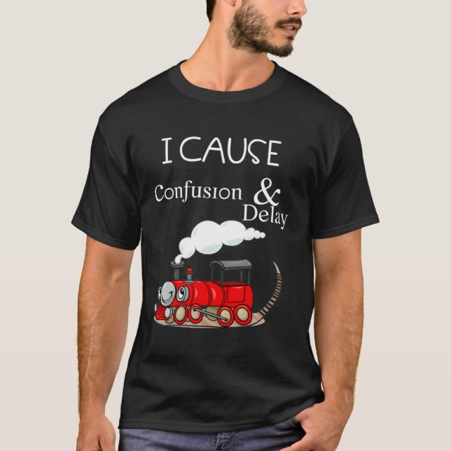 Camiseta I cause confusion and delay  train kids (Frente)