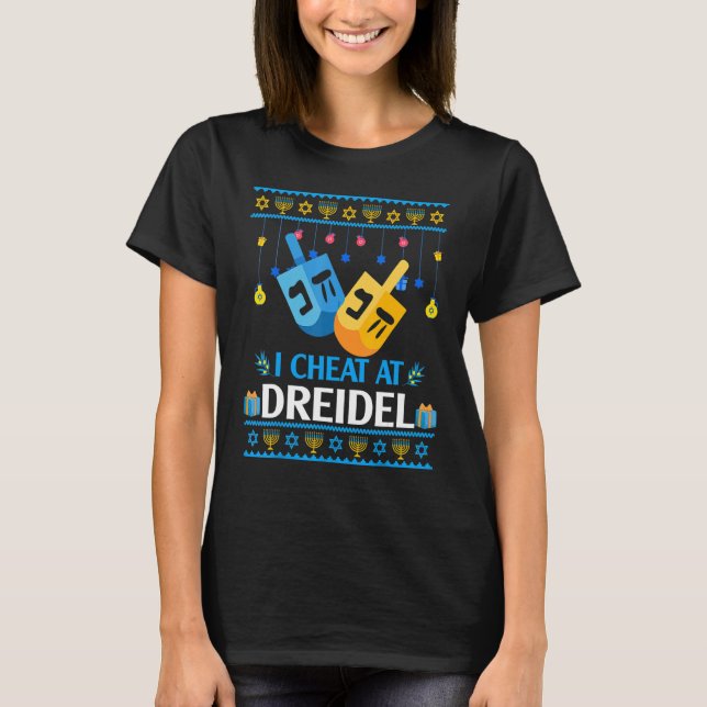 Camiseta I Cheat At Dreidel Hanukkah Sweater Dreidel Menora (Frente)