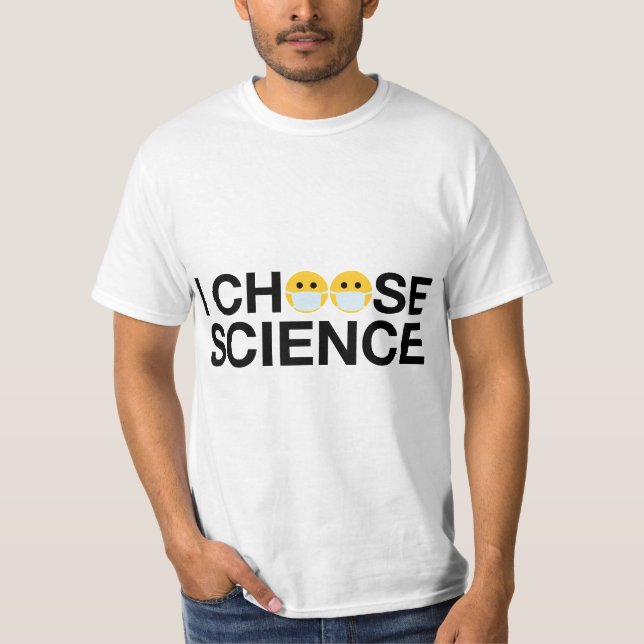 Camiseta I Choose Siene and Will Wear a Mask and Save Lives (Frente)