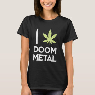 Camiseta I Coração Doom Metal Stoner Pote Folha Metalhead W
