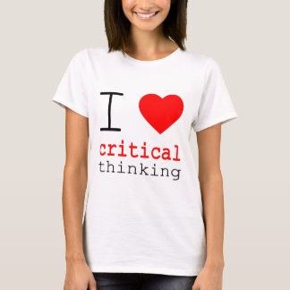 Camiseta I ❤️ Critical Thinking