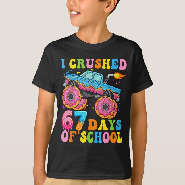 Camiseta I Crush 67 Days Of School Monster Truck Funny 67 B (Frente)