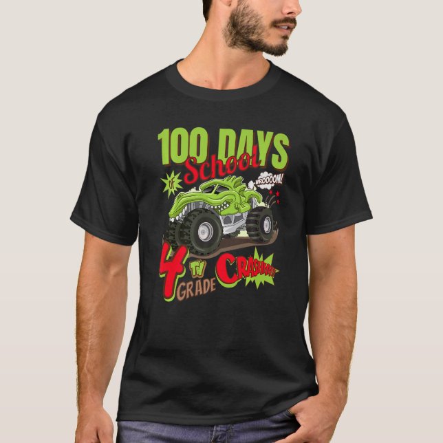 CAMISETA I CRUSHED 100 DAYS OF SCHOOL 4TH GRADE MONSTER TRU (Frente)