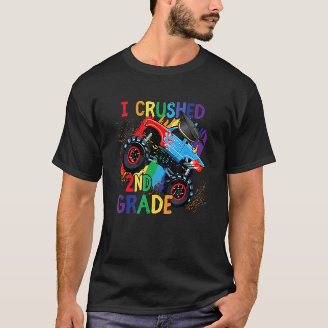 Camiseta I Crushed 2nd Grade Truck Graduation First Grade R (Frente)
