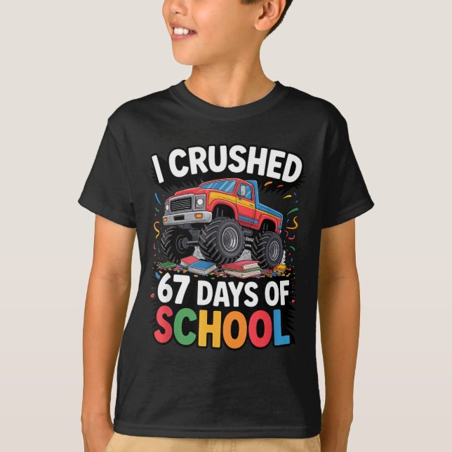 Camiseta I Crushed 67 Days Of School  (Frente)
