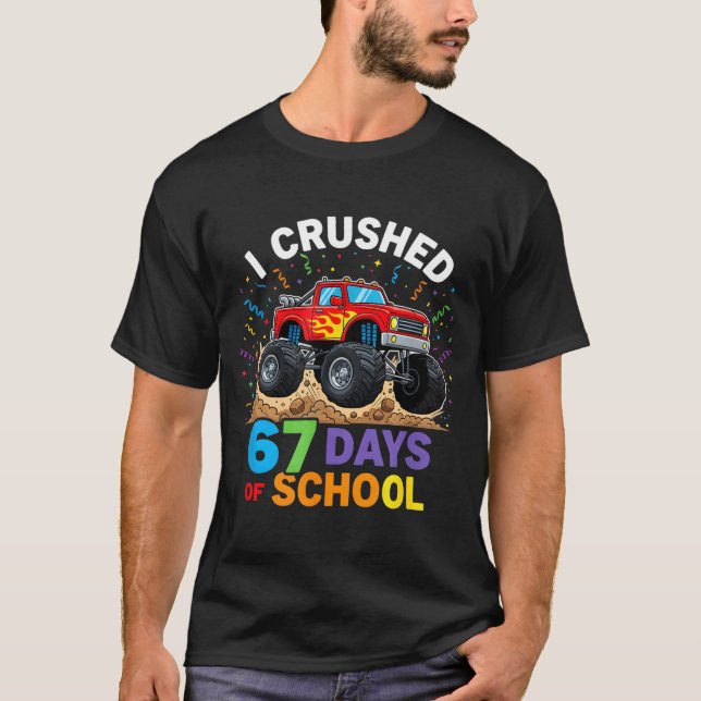 Camiseta I Crushed 67 Days Of School 67 Meme 6 7 Monster Tr (Frente)