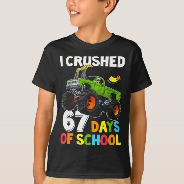 Camiseta I Crushed 67 Days Of School Funny Six Seven Meme B (Frente)