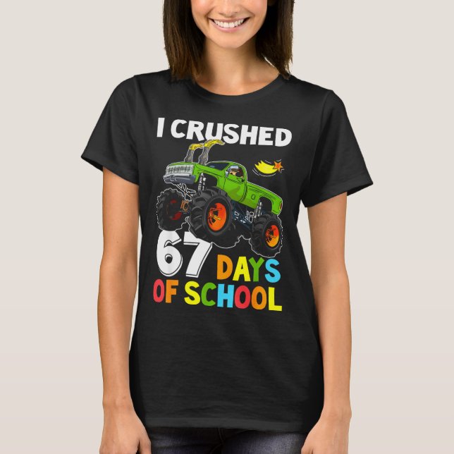 Camiseta I Crushed 67 Days Of School Funny Six Seven Meme B (Frente)