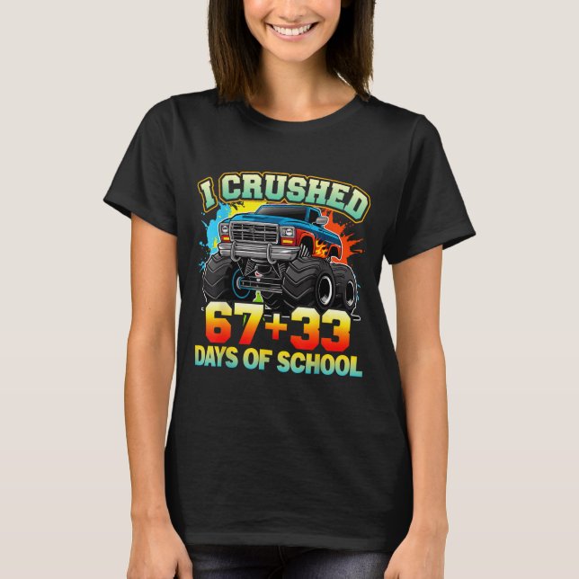 Camiseta I Crushed 67 Days Of School Monster Truck 100 Days (Frente)