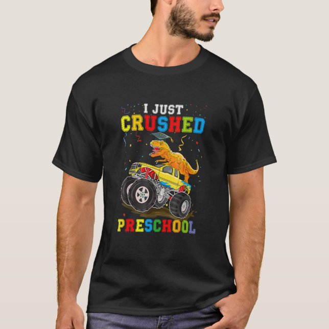 Camiseta I Crushed Preschool Kindergarten Monster truck Gra (Frente)