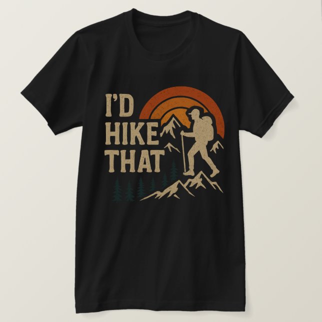 Camiseta I’d Hike  (Frente do Design)
