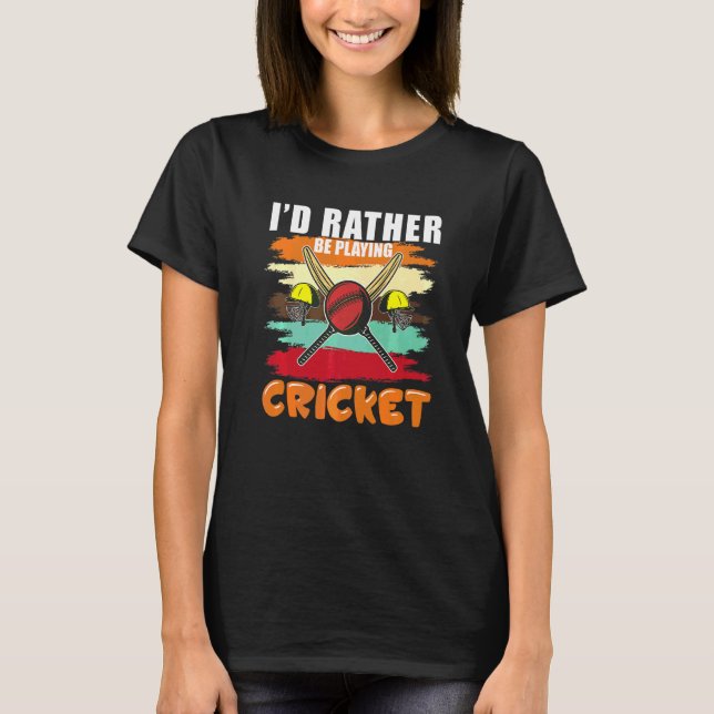 Camiseta I D Preferencialmente Jogando Cricket Team Player (Frente)