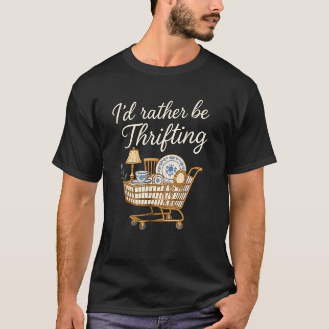 Camiseta I’d Rather Be Thrifting  (Frente)
