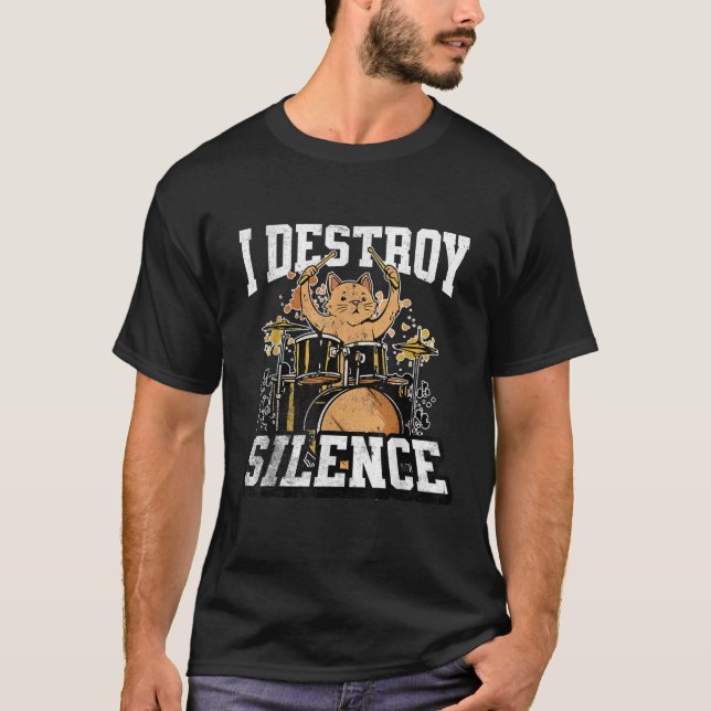 Camiseta I Destroy Silence Cat Drummer Playing Drums Funny  (Frente)