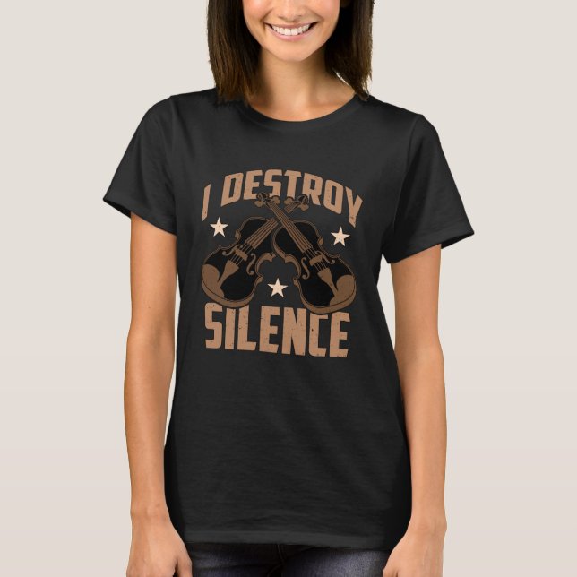 Camiseta I Destroy Silence Classical Music Musical Instrume (Frente)