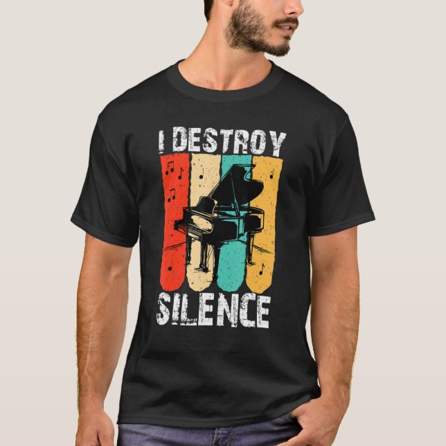 Camiseta I Destroy Silence Piano Keyboard Player Keyboardis (Frente)