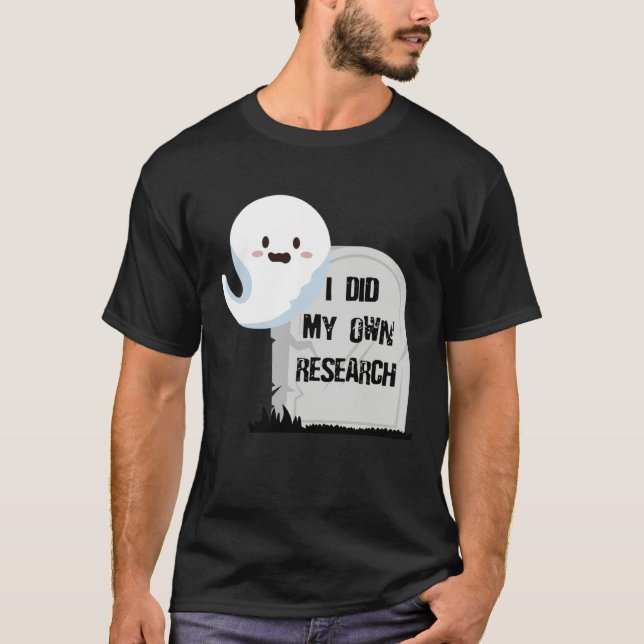 Camiseta I Did My Own Research Halloween Gravestone (Frente)