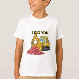 Camiseta I Dig You Cute Excavator Construction Truck Boys 