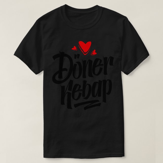Camiseta I Dner Kebap (Frente do Design)