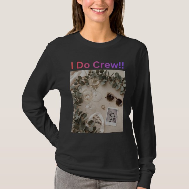 Camiseta I Do Crew Bridesmaid Wedding Bridal Party (Frente)