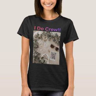 Camiseta I Do Crew Bridesmaid Wedding Bridal Party