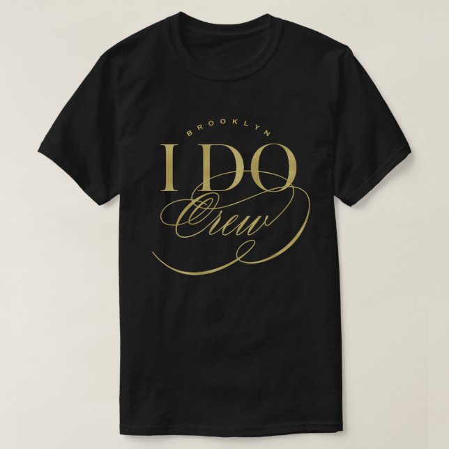 Camiseta I Do Crew Elegant Script Festa de casamento Nome P (Frente do Design)