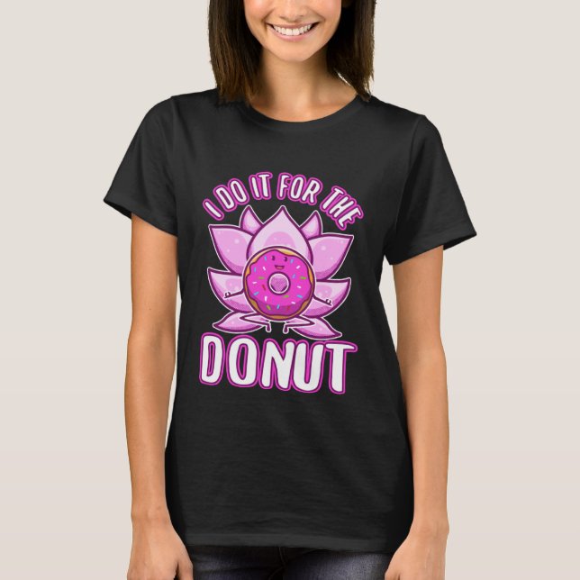 Camiseta I do it for the Donuts (Frente)