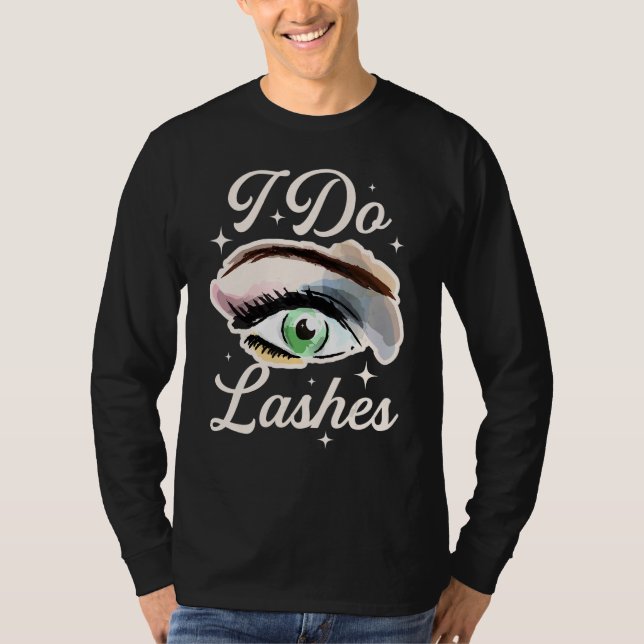 Camiseta I Do Lashes (Frente)
