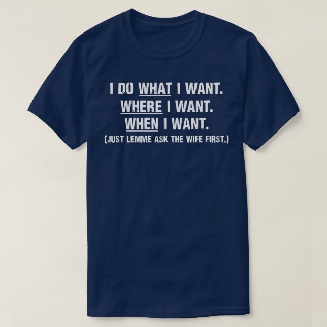 Camiseta I Do What I want (Frente do Design)