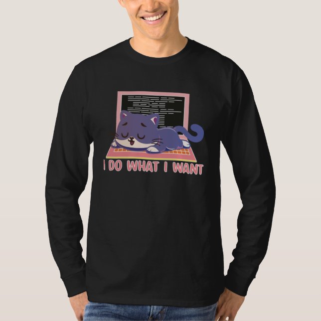Camiseta I Do What I Want Cat  Cat Sleeping on Laptop (Frente)
