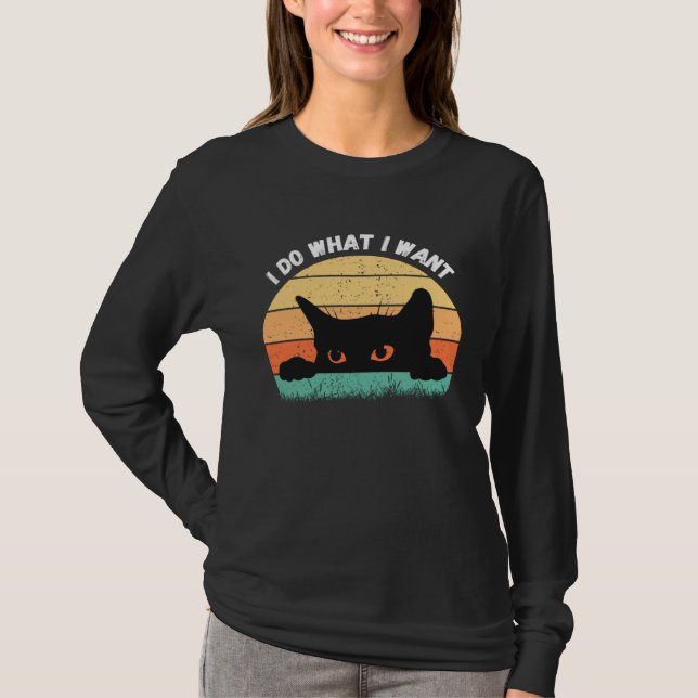 Camiseta I Do What I Want Cat  Retro Cat    Cat  18 (Frente)