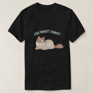 Camiseta I Do What I Want Cat T-Shirt – Cute Funny Cat Love