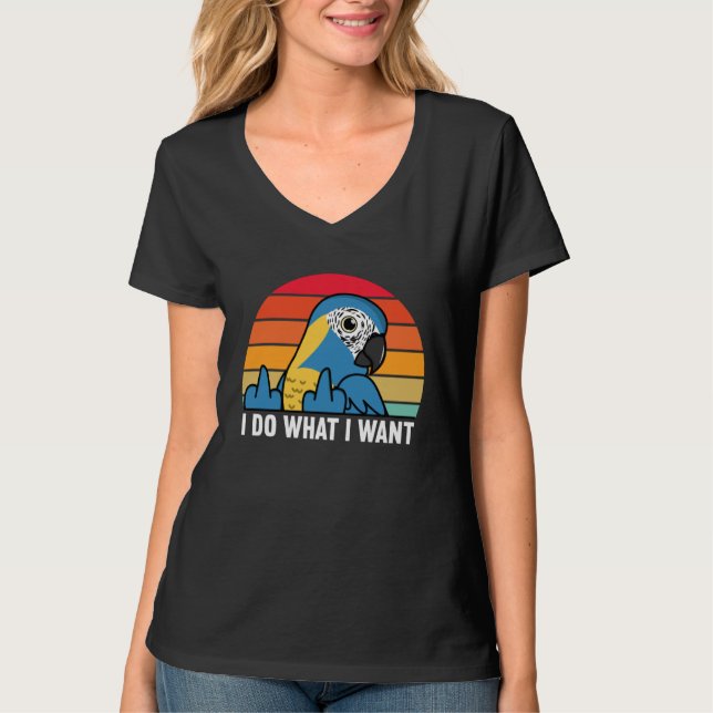 Camiseta I Do What I Want Parrot I Blue throated Macaw (Frente)