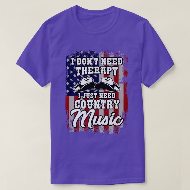 Camiseta I don`t need therapy country music western america (Frente do Design)