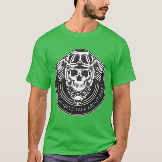 Camiseta I Dont Alwaysalk About Bikes and Cars Garage Fa bo (Frente)