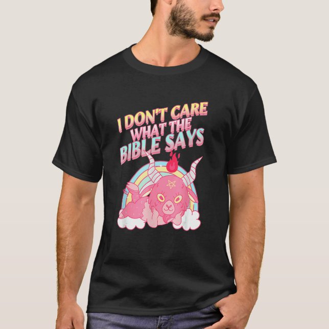 Camiseta I Don't Care What Bible Says 1 (Frente)