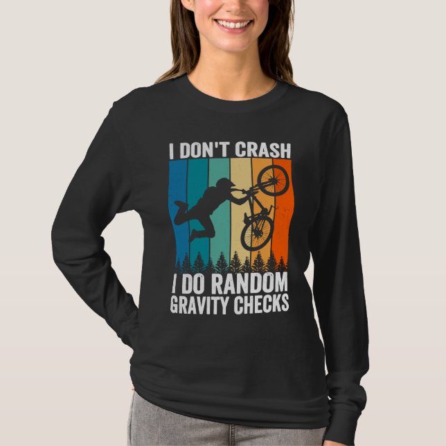 Camiseta I Don't Crash Do Random Gravity Checks  Mountain B (Frente)