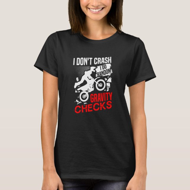 Camiseta I don't crash I do random gravity checks dirt bike (Frente)