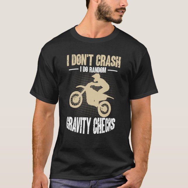 Camiseta I Don't Crash I Do Random Gravity Checks Motocross (Frente)