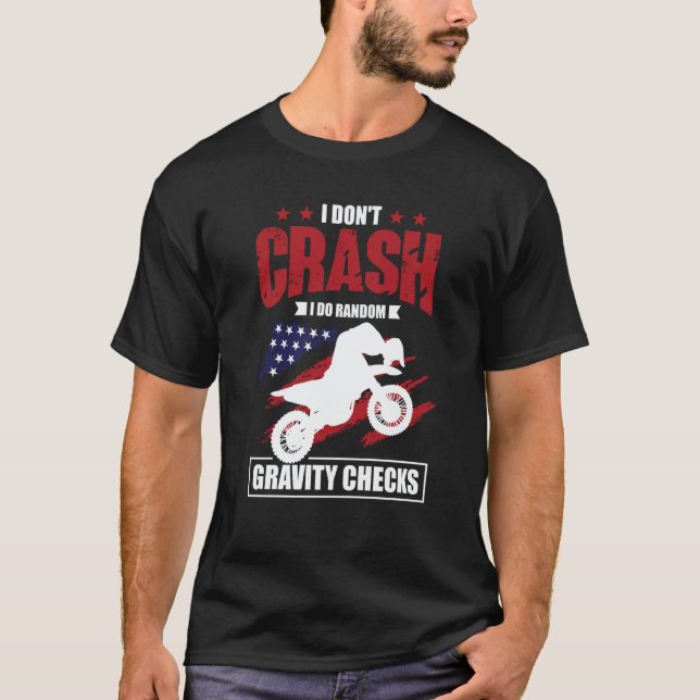 Camiseta I Don't Crash I Do Random Gravity Checks Motocross (Frente)