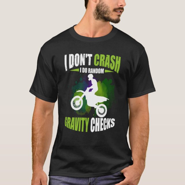 Camiseta I Don't Crash I Do Random Gravity Checks Motocross (Frente)